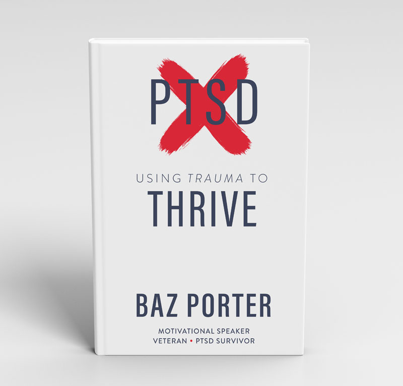 Baz Porter - Using Trauma to Thrive