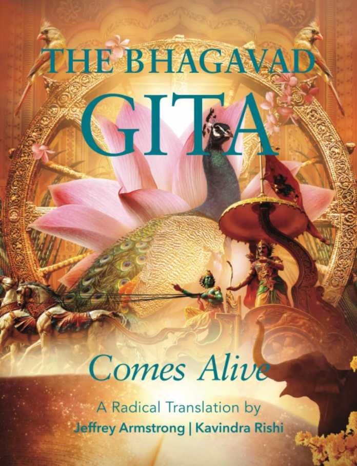 The Bhagavad Gita Comes Alive by Jeffrey Armstrong
